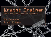 Omslag van Kracht Trainen voor hoog-explosieve sporten