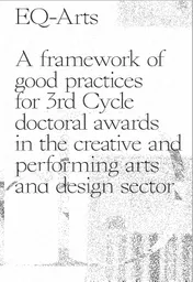 Omslag van A Framework of Good Practices for 3rd cycle doctoral awards in the creative and performing arts and design sector