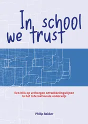 Omslag van In school we trust