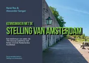 Omslag van Kennismaken met de Stelling van Amsterdam