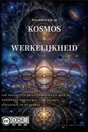 Omslag van Een andere kijk op Kosmos & Werkelijkheid