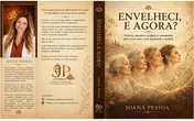Omslag van ENVELHECI, E AGORA?