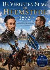 Omslag van De Vergeten Slag Bij Heemstede 1573