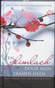 Omslag van Een glimlach door mijn tranen heen