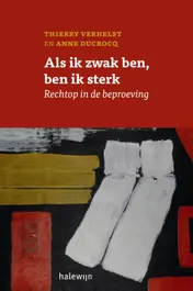 Omslag van Als ik zwak ben, ben ik sterk