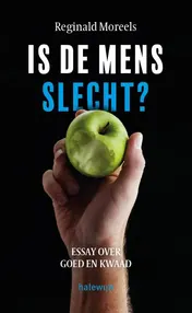 Omslag van Is de mens slecht?