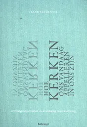 Omslag van Hoe kerken ons vandaag appelleren in ons zijn