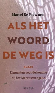 Omslag van Als het woord de weg is B-jaar