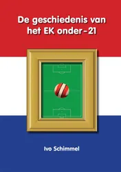 Omslag van De geschiedenis van het EK onder-21