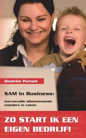 Omslag van SAM in Business : zo start ik een eigen bedrijf
