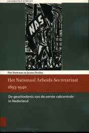 Omslag van Het Nationaal Arbeids-Secretariaat 1893-1940