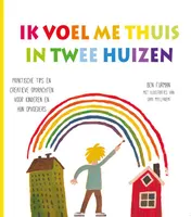 Omslag van Ik voel me thuis in twee huizen
