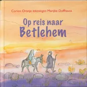 Omslag van Op reis naar Betlehem