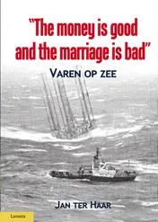 Omslag van The money is good and the marriage bad