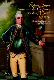 Omslag van Robert Jasper baron van der Capellen tot den Marsch (1743-1814)