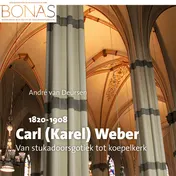 Omslag van Carl (Karel) E.M.H.A.F. Weber (1820-1908)