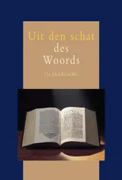 Omslag van Uit den Schat des Woords (71e jaargang)