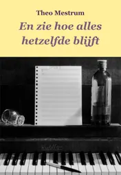 Omslag van En zie hoe alles hetzelfde blijft