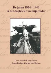 Omslag van De jaren 1934-1940 in het dagboek van mijn vader