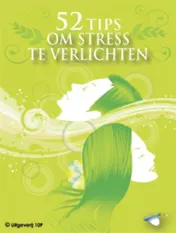 Omslag van 52 tips om stress te verlichten