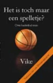 Omslag van Het is toch maar een spelletje?