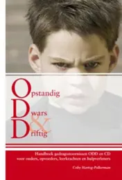 Omslag van Opstandig, Dwars & Driftig