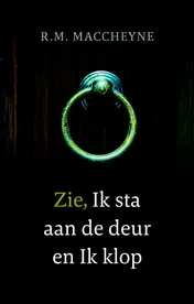 Omslag van Zie, Ik sta aan de deur en ik klop
