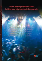 Omslag van Mass gathering medicine at raves: incidents and substance-related emergencies