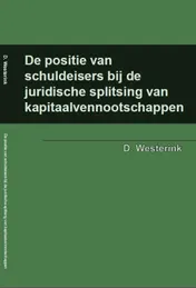 Omslag van De positie van schuldeisers bij de juridische splitsing van kapitaalvennootschappen