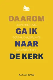 Omslag van Daarom ga ik naar de kerk