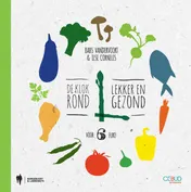 Omslag van De klok rond lekker en gezond voor 6 euro