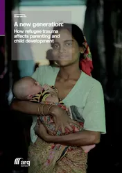 Omslag van A new generation: how refugee trauma affects parenting and child