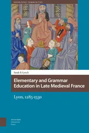 Omslag van Elementary and grammar education in late medieval France
