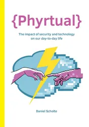 Omslag van {Phyrtual} - The impact of security and technology on our day-to-day life