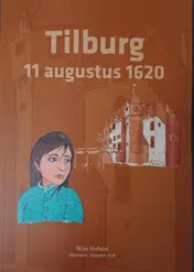 Omslag van Tilburg 11 augustus 1620