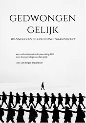 Omslag van Gedwongen gelijk / Verloren gelijk