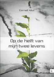 Omslag van Op de helft van mijn twee levens