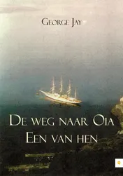 Omslag van De weg naar Oia ; Een van hen