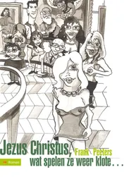 Omslag van Jezus Christus, wat spelen ze weer klote