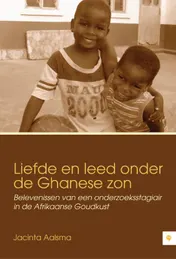 Omslag van Liefde en leed onder de Ghanese zon