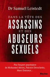 Omslag van Dans la tête des assassins et des abuseurs sexuels