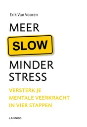 Omslag van Meer slow, minder stress