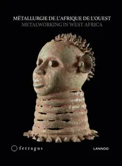 Omslag van Métallurgie en Afrique de l'ouest / Metalworking in West Africa