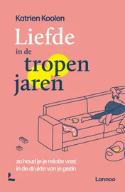 Omslag van Liefde in de tropenjaren