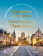 Omslag van Wandelen en fietsen door de geschiedenis van Vlaanderen