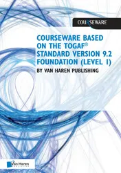 Omslag van Courseware based on The TOGAF® Standard, Version 9.2 - Foundation (Level 1)