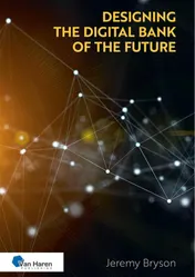 Omslag van Designing the Digital Bank of the Future