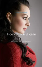 Omslag van Hoe ver kun je gaan