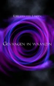 Omslag van Gevangen in waanzin
