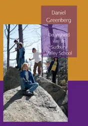 Omslag van De vrijheid van de Sudbury Valley School